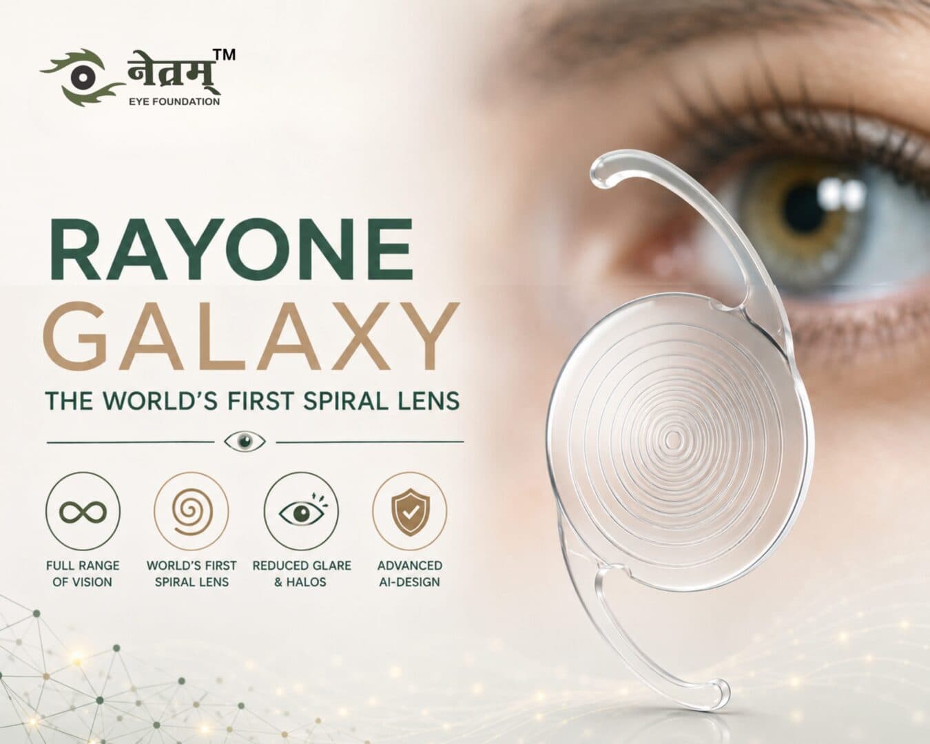 RayOne Galaxy IOL in Delhi spiral cataract lens for full range vision at Netram Eye Foundation Delhi