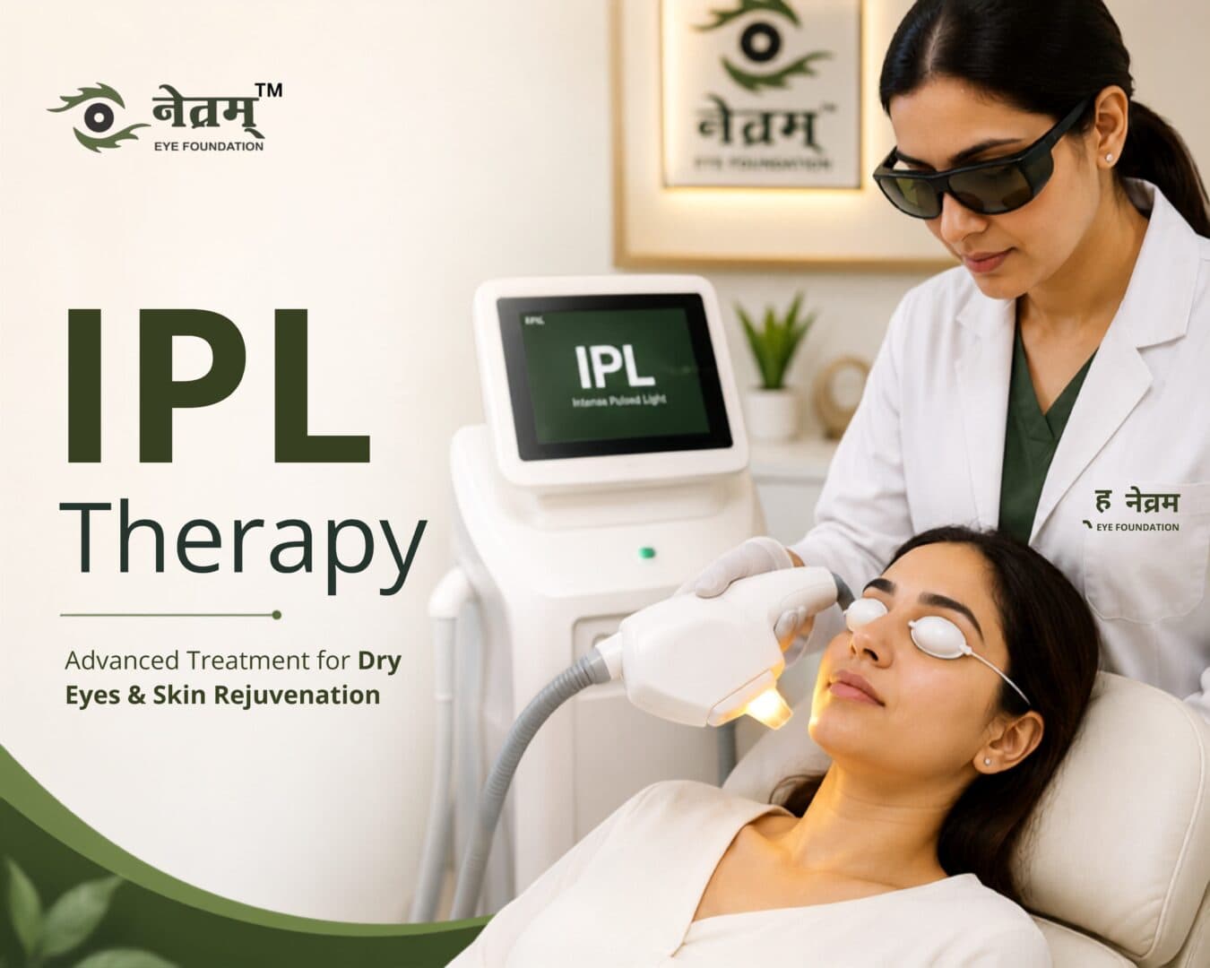 IPL Therapy for Dry Eyes & Skin Rejuvenation | Netram Eye Foundation